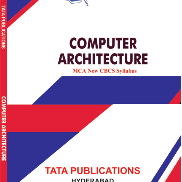COMPUTER ARCHITECTURE MCA I YEAR I SEM